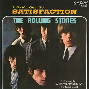 "(I Can't Get No) Satisfaction" by The Rolling Stones (1965)